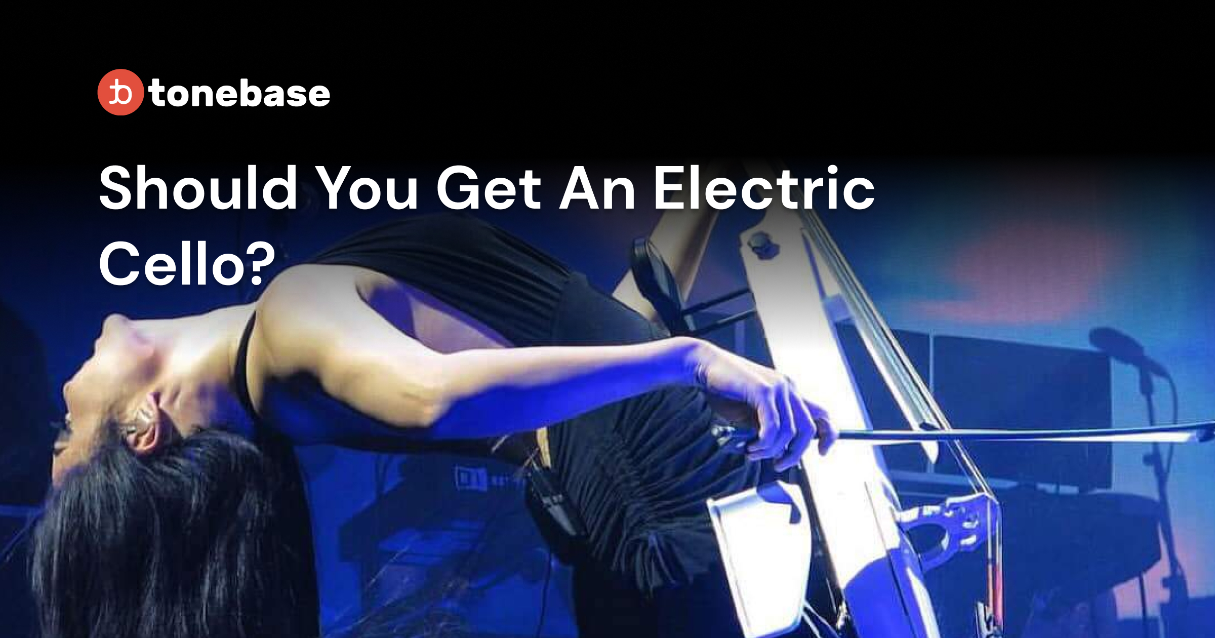 Should You Get An Electric Cello? tonebase Cello